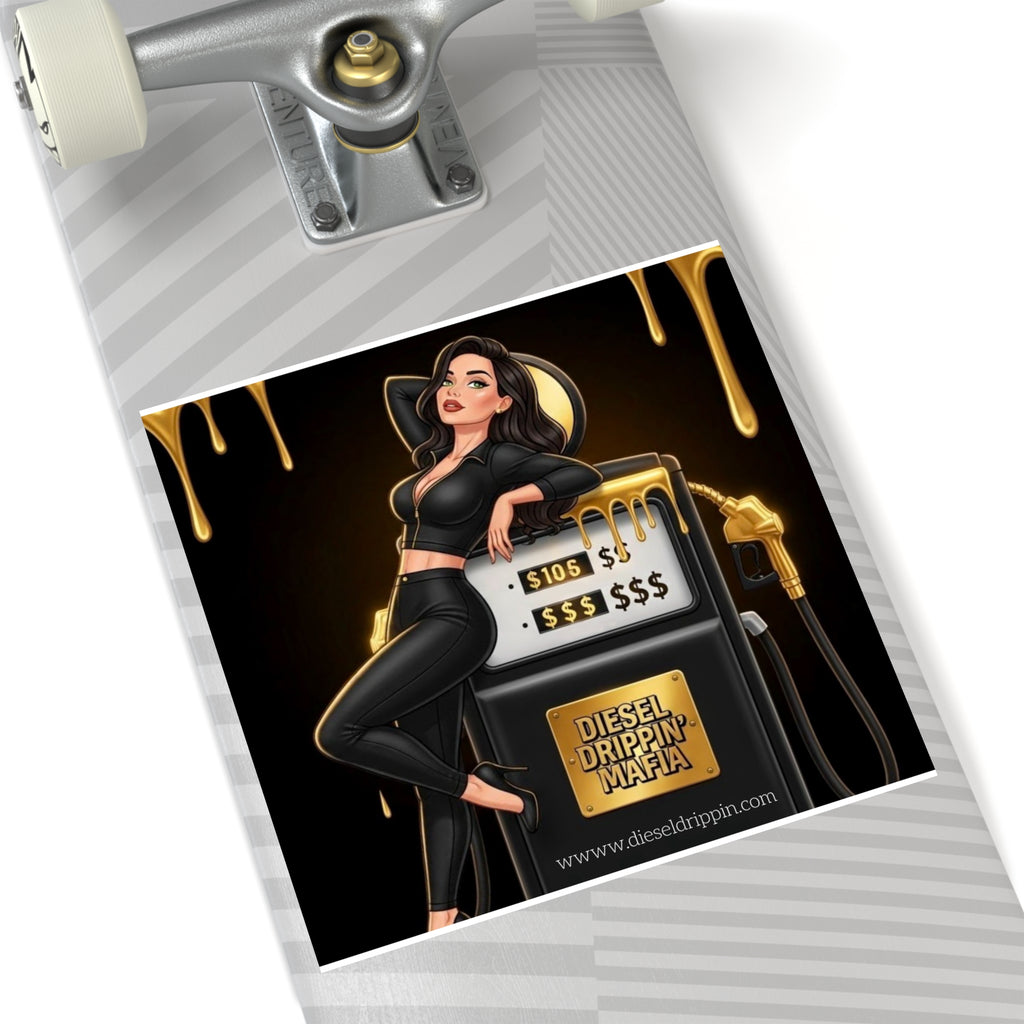Diesel Drippin' Mafia Sticker — Glam Gas Pump Square Sticker (Indoor/Outdoor)